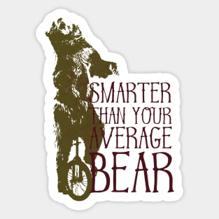 Smarter Than Your Average Bear Sticker